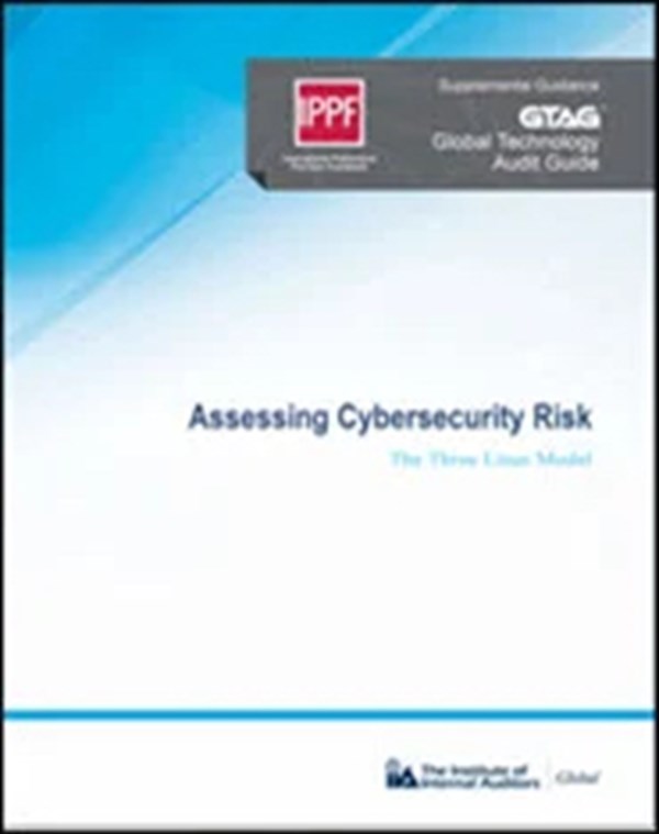 GTAG: Assessing Cybersecurity Risk | The IIA
