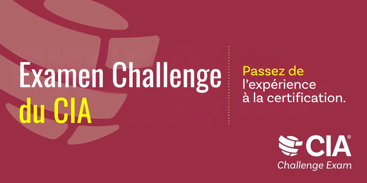 Certified Internal Auditor (CIA) Challenge Exam
