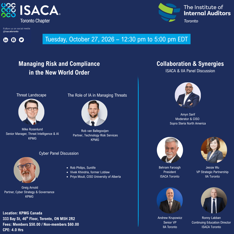 ISACA and IIA Toronto Chapter Managing Risk and Compliance in the New World Order Collaboration and Synergies