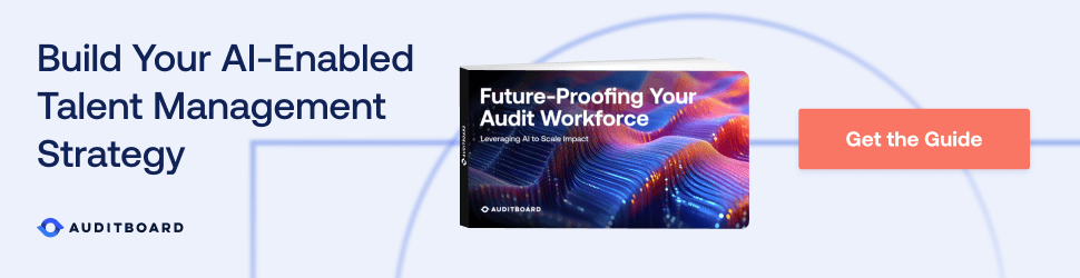 AuditBoard Future-Proofing Your Audit Workforce