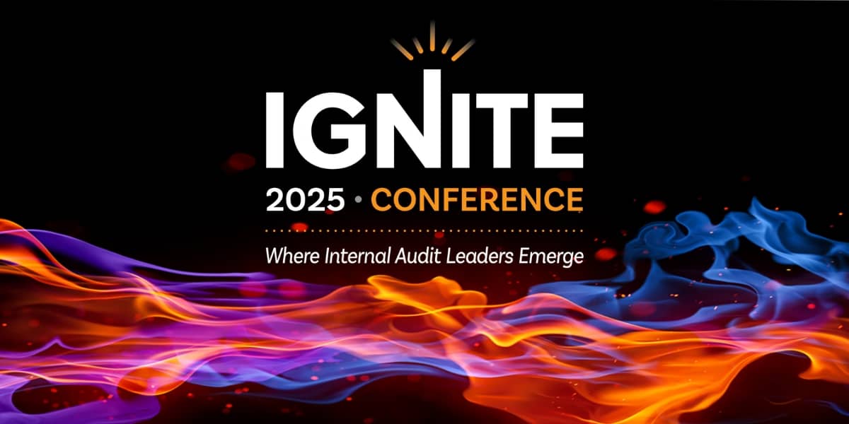 2025 IGNITE Conference: Where Internal Audit Leaders Emerge